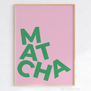 Matcha artwork Matcha latte poster Matcha Print Pink kitchen decor Coffee Bar Decor Trendy Green Tea Poster Printable Digital Download