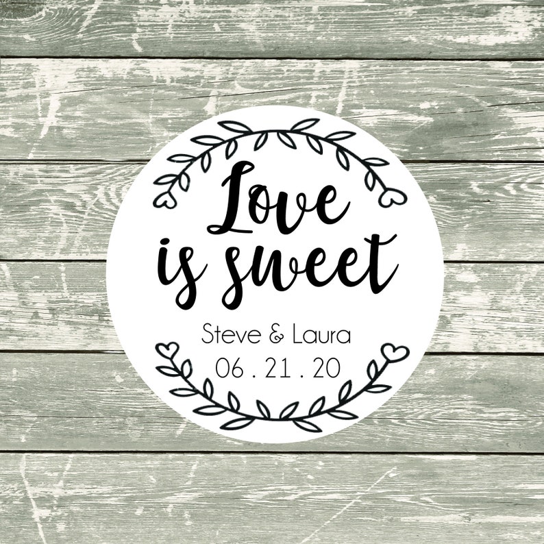 Love is Sweet Personalized Wedding Favor Labels personalized name and date Set of 20 2 round labels cellophane bags available image 1