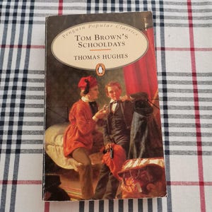 Tom brown's schooldays, vintage penguin paperback, thomas hughes classic in 'penguin popular classic' series