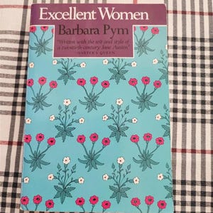 Barbara pym book, &quot;excellent women&quot;, vintage fiction book by barbara pym, seventies edition, plume publishers paperback
