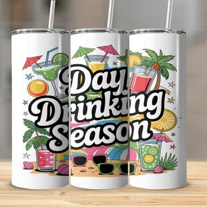 Summer Vibes 20oz Sublimation Tumbler Wrap, Day Drinking Season Tumbler Design, Vacation Themed Digital Download, Instant Download, Tropical