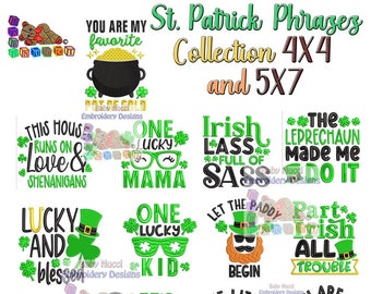 St. Patrick Phrases Machine Embroidery Design Collection 4X4 and 5X7