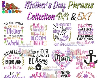 Mothers Day Phrases Machine Embroidery Design Collection 4X4 & 5X7