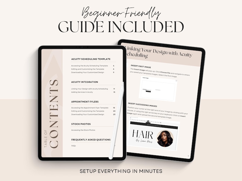 May include: A digital guide with a table of contents for setting up an appointment scheduling system. The guide includes sections on Acuity Scheduling Template, Acuity Integration, Appointment Flyers, Stock Photos, and Frequently Asked Questions. The guide also includes a screenshot of a website with the text "HAIR by [Name]" and a photo of a woman with long dark hair.