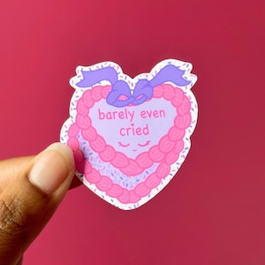 Barely Even Cried Coquette Heart Cake Sticker – Cute Girly Trendy Art for Journals, Scrapbooks, and Relatable Aesthetic Vibes