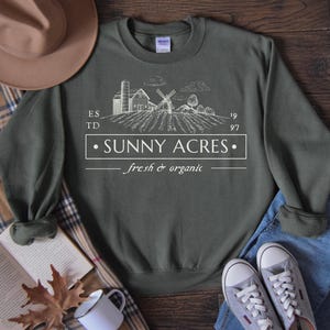 Sunny Acres Farmhouse Sweatshirt: Vintage Agriculture Garden Sweater