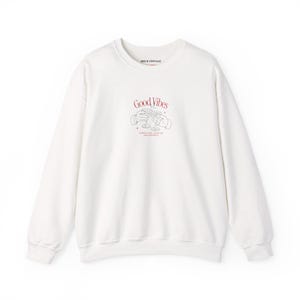 Good Vibes Sweatshirt
