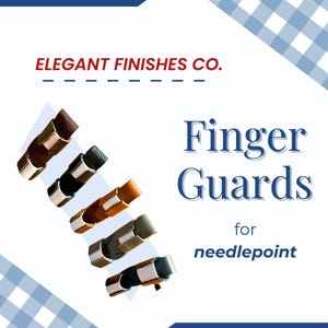 May include: Image features finger guards for needlepoint in various colors, including brown, black, tan, gray, and navy. Each guard has a silver metal band. The text reads "Elegant Finishes Co." and "Finger Guards for needlepoint."