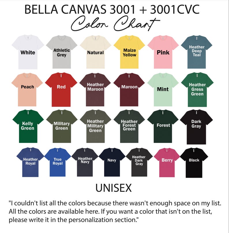 a color chart with various colored t-shirts, including white, athletic grey, natural yellow, pink, peach, red, maroon, mint, dark grey, green, forest green, navy, true royal, navy, berry, black, and berry. The chart provides a visual representation of the available colors for personalization.