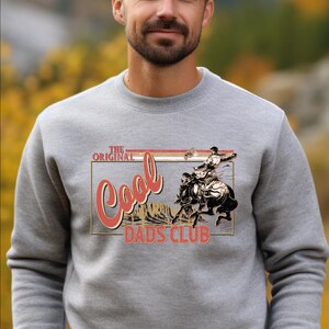 Cool Dads Club Sweatshirt, Father&#39;s Day Gift, Dad Sweatshirt, Gift for New Fathers, Birthday Gift for Dad, Men&#39;s Hoodie, Western Dad Sweater