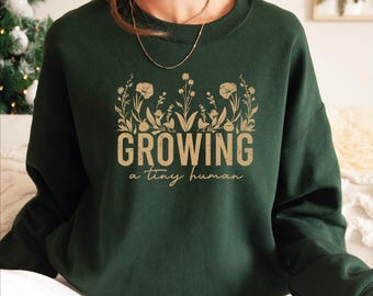 Growing A Tiny Human Pregnancy Announcement Sweatshirt | Spring Flower Baby Reveal Maternity Sweater| Gift for Expecting
