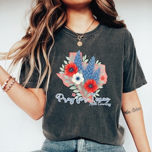 Floral Pray For Texas Shirt, Texas Strong Flood Disaster Relief Comfort Colors T-Shirt, Hill Country Flooding Survivor Tee