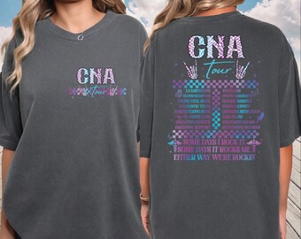 Certified Nursing Assistant, CNA Tour Shirt for Nurses, Funny Gift for Certified Nursing Assistant, Healthcare Rock Star Tee