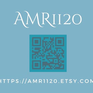 May include: A blue and white QR code with the text "https://amr1120.etsy.com" below it. The text "AMRI120" is above the QR code in a white cursive font.