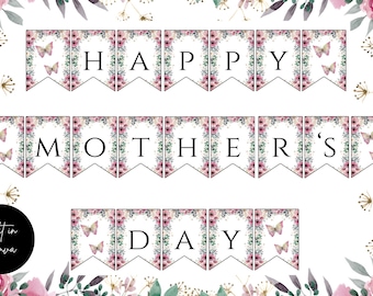 Happy Mother's Day Banner, Floral Bunting with Butterflies,  DIY Printable Template, Transparent (Digital Download)