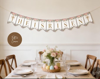 He Is Risen Banner, Editable Easter Banner, Christian Floral Decor, Spring Party (Digital Download)