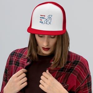 They&#39;re Eating the Pets! Embroidered Trucker Cap, Donald Trump Hat, Political Gift