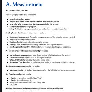 May include: A black and white document with the title "RBT Task List" and a section titled "A. Measurement". The document outlines steps for preparing for data collection, implementing continuous and discontinuous measurement procedures, permanent product recording, entering data and updating graphs, and describing behavior and environment in observable and measurable terms.