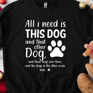 Dog Mom Shirt, Fur Mama Shirt, Dog Mom Gift, Need Is This Dog Shirt,Dog Mama Shirt, Dog Lovers Shirt, Pet Lover Shirt, Gift For Dog Lover