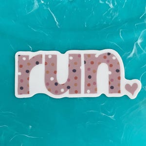 Run Sticker, Gift for XC Distance Runner, Marathoner, Track and Field, Love Running image 3