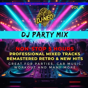 Può includere: Immagine promozionale per un mix di feste DJ, con un design vibrante con colori al neon e una silhouette della folla. L'immagine include il testo "DJ PARTY MIX" e "NON-STOP 5 HOURS". Il mixer del DJ è visibile in basso.