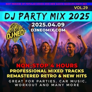 DJ PARTY REMIX Vol.29 2025.04.09 - mp3, mix, music, hits, dance, dj set, mashup
