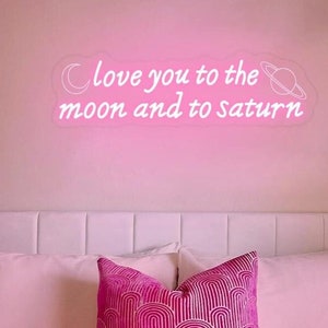 Letrero de neón "Te amo hasta la luna y hasta Saturno", arte de pared romántico moderno, luz de neón para fiesta de compromiso, decoración con cita de amor de neón, regalo para parejas