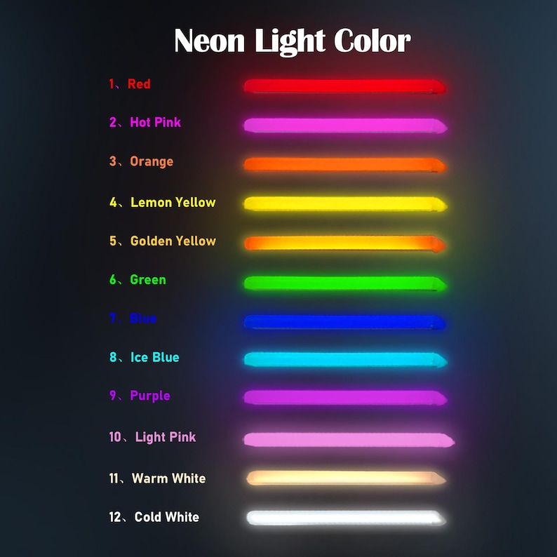 May include: Image showing a color chart of neon light colors. The chart displays twelve different colors, including red, hot pink, orange, lemon yellow, golden yellow, green, blue, ice blue, purple, light pink, warm white, and cold white. The text "Neon Light Color" is at the top.