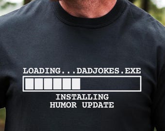 Chemise papa drôle couleurs confort chargement blagues exe installation humour mise à jour t-shirt cadeau de Noël pour papa grand-père oncle idée cadeau fête des pères