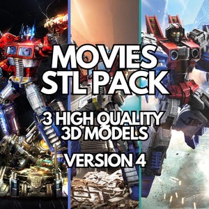 May include: Digital artwork showcasing three Transformers movie characters. The image includes the text "MOVIES STL PACK", "3 HIGH QUALITY 3D MODELS", and "VERSION 4". The robots are predominantly red, blue, and silver in colour.