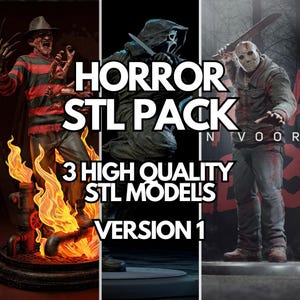 May include: A digital collection titled HORROR STL PACK 3 HIGH QUALITY STL MODELS VERSION 1 featuring three horror character figures: one in a red and black striped sweater with clawed hands, one in a dark hooded robe with a knife, and one in a hockey mask.
