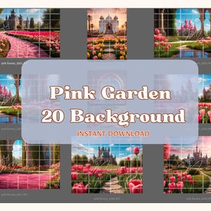 May include: A collage of 20 digital backgrounds featuring a pink garden with a castle, flowers, and a path. The text "Pink Garden 20 Background Instant Download" is displayed in the center of the image.