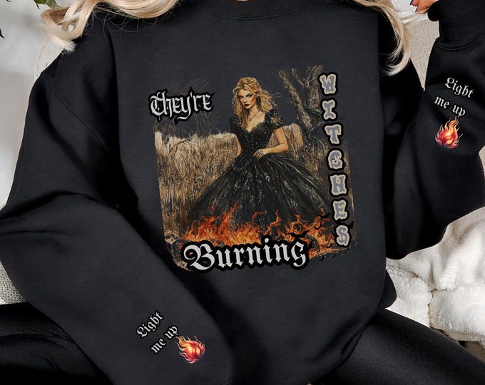 Parody Personalizable they're Burning All The Witches Halloween Sweatshirt - Witchy Era Apparel