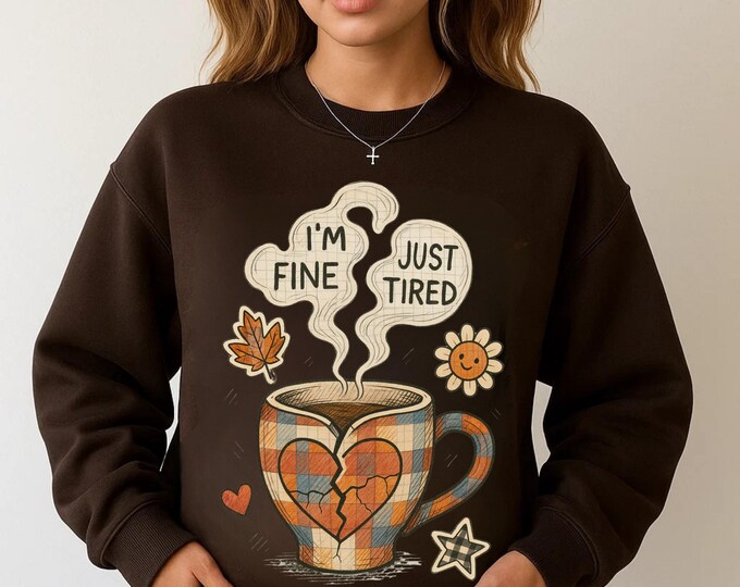 Funny Coffee Lover Crewneck Sweatshirt: Cozy Fall Gift