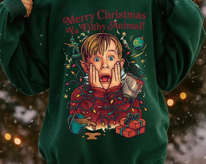 Merry Christmas Ya Filthy Animal Funny Holiday Sweatshirt - Unisex Festive Pullover Gift