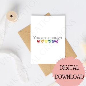 Tarjeta de felicitación inspiradora de salud mental con mensaje de orgullo "Eres suficiente" Descarga digital Tarjeta motivacional imprimible para el bienestar
