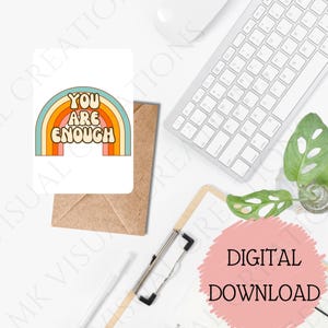 Tarjeta de felicitación inspiradora de salud mental "Eres suficiente" Tarjeta imprimible motivacional con descarga digital de arcoíris para el bienestar