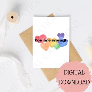 Tarjeta de felicitación inspiradora de salud mental "Eres suficiente" Orgullo Ánimo Descarga digital Tarjeta motivacional imprimible para el bienestar