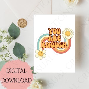 Tarjeta de felicitación inspiradora de salud mental "Eres suficiente" Tarjeta imprimible motivacional de descarga digital genial para el bienestar