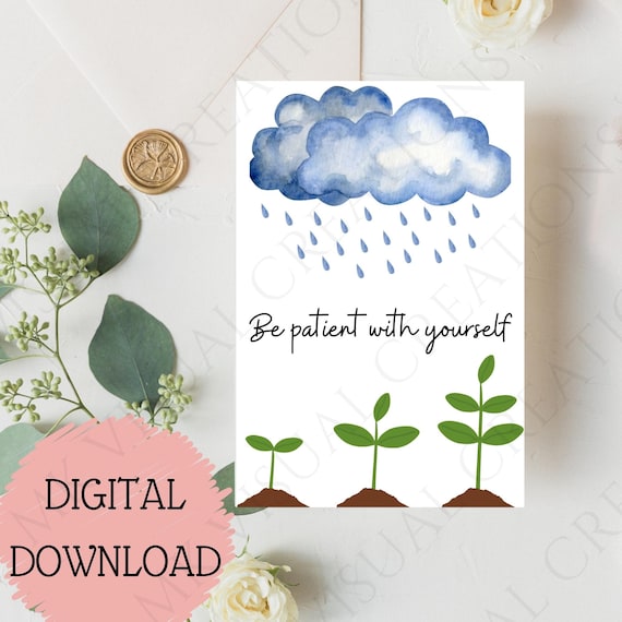 Be Patient With Yourself {Card} Be Patient With Yourself {Card}