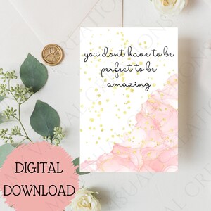 Biglietto di auguri motivazionale per la salute mentale "Non devi essere perfetto" Download digitale Biglietto motivazionale stampabile per il benessere