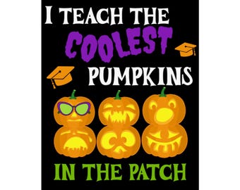 Coolest Pumpkins Teacher Poster, Halloween Classroom Wall Art, Funny Fall Teacher Décor, Pumpkin Patch Printable, Teacher Appreciation Gift