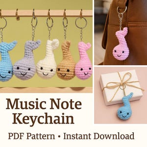 May include: A collection of crocheted music note keyrings in various colours: blue, grey, white, tan, and pink. Each keyring has a smiling face. The text "Music Note Keychain" and "PDF Pattern • Instant Download" are also visible.