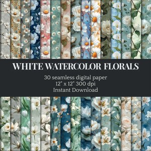 30 White Watercolor Floral Printable Paper Seamless Romantic Floral Digital Download Vintage Scrapbook Paper Flower Junk Journal