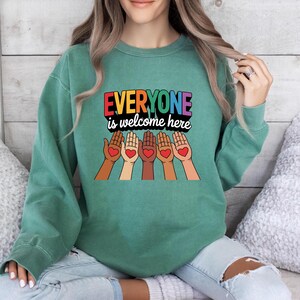 Everyone Is Welcome Here T-Shirt: Inclusion & Equality, Idaho Teacher Shirt