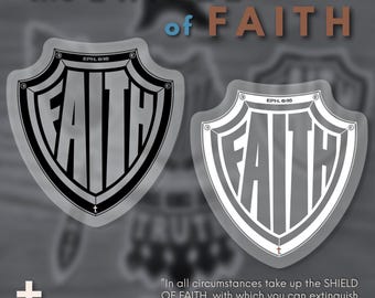 Shield of Faith Vinyl Sticker | Black or White | Armor of God Faith-Based Christian Decals for Car, Laptop, Water Bottle, Yeti, Journal