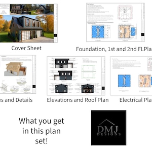May include: A set of architectural house plans, including a cover sheet, foundation, floor plans, schedules, details, elevations, roof plan, and electrical plan. The plans are labeled with text and include a logo for DMJ Designs.