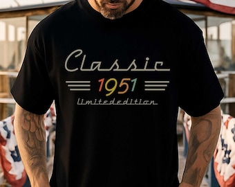 Classic 1951 Limited Edition Shirt, 75 Year Old Classic Shirt, 75th Birthday Vintage 1951 Tee, Born in 1951 Retro T-Shirt, 75th Birthday Tee