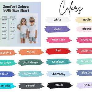 May include: A size chart for Comfort Colors 9018 t-shirts, with measurements in inches. The image also displays a color palette with swatches of various colors, including white, black, and neon pink. Two children model the t-shirts.