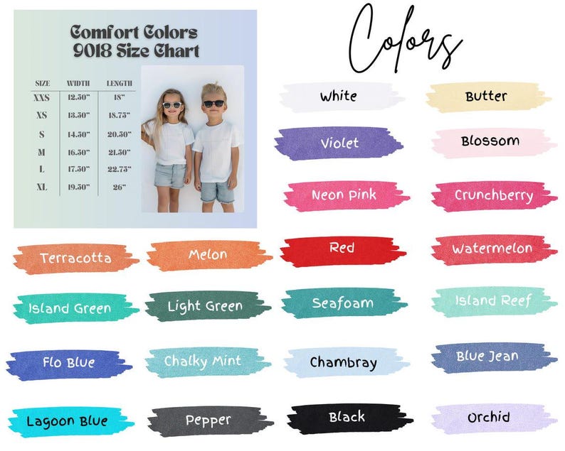 May include: A size chart for Comfort Colors 9018 t-shirts, with measurements in inches. The image also displays a color palette with swatches of various colors, including white, black, and neon pink. Two children model the t-shirts.